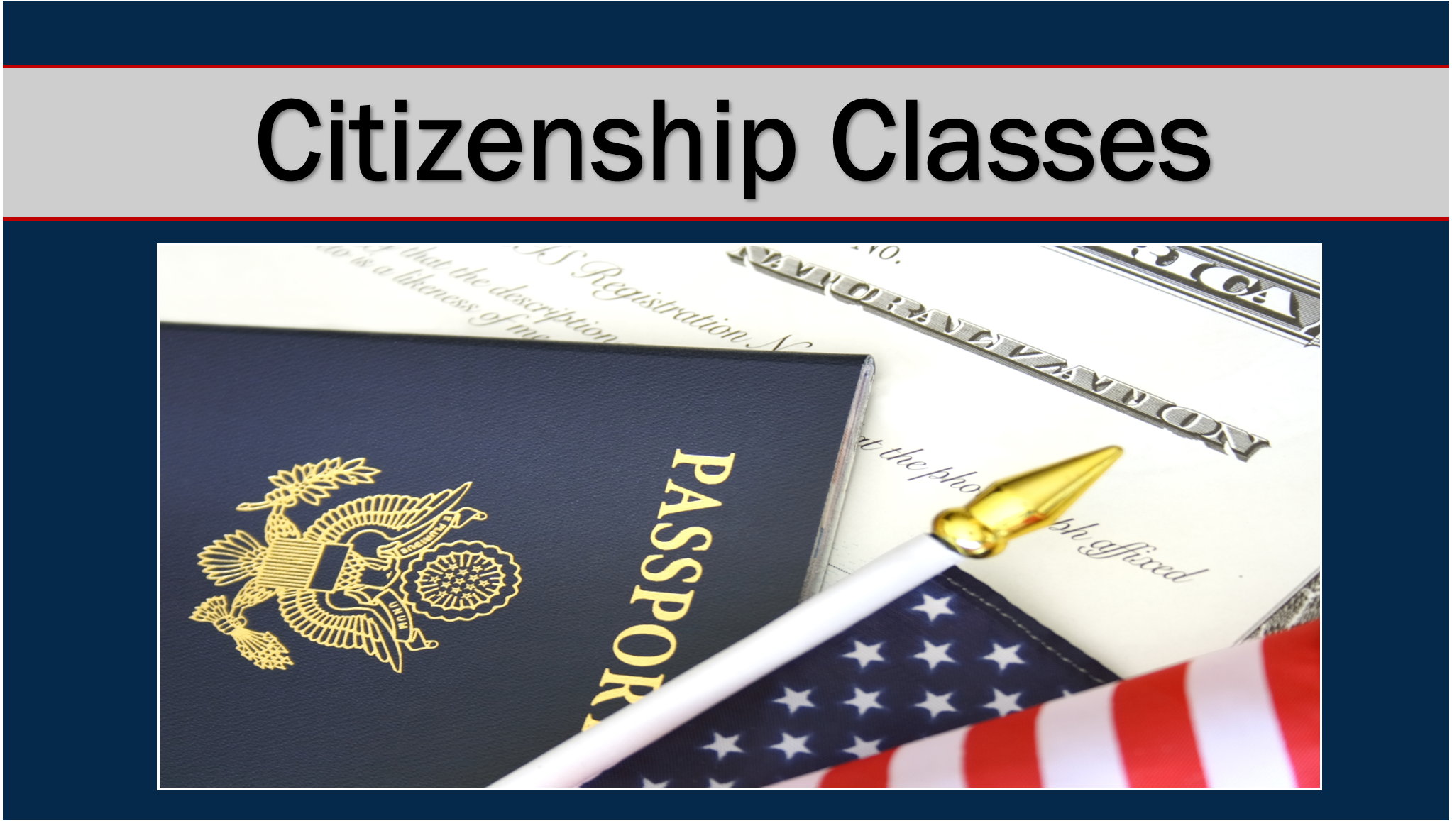 Citizenship Preparation Classes / Clases de Ciudadanía